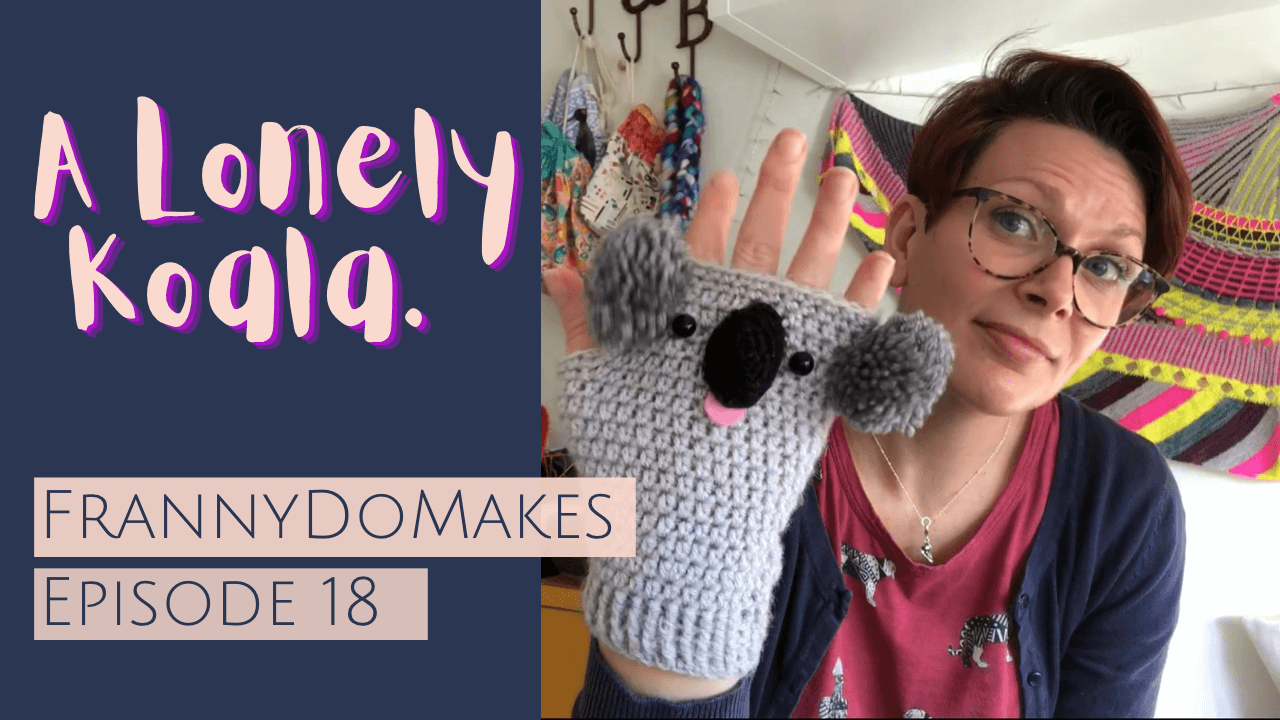 FrannyDoMakes episode 18 knitting podcast